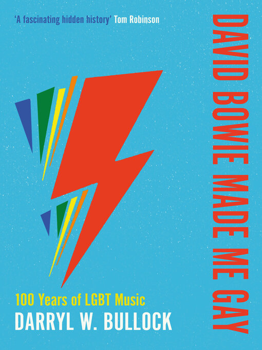 Title details for David Bowie Made Me Gay by Darryl W. Bullock - Available